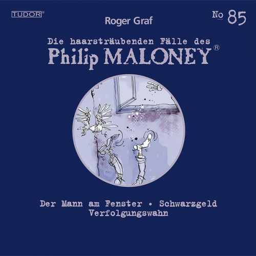 Roger Graf - Die haarsträubenden Fälle des Philip Maloney, No.85