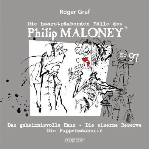 Roger Graf - Die haarsträubenden Fälle des Philip Maloney, No.97