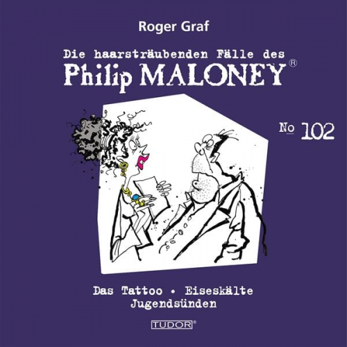 Roger Graf - Die haarsträubenden Fälle des Philip Maloney, No.102