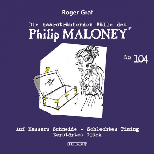 Roger Graf - Die haarsträubenden Fälle des Philip Maloney, No.104