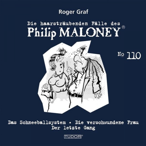 Roger Graf - Die haarsträubenden Fälle des Philip Maloney, No.110