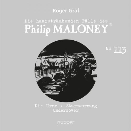 Roger Graf - Die haarsträubenden Fälle des Philip Maloney, No.113