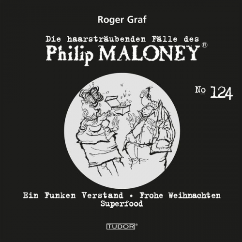 Roger Graf - Die haarsträubenden Fälle des Philip Maloney, No.124