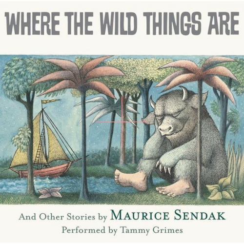 Maurice Sendak - Where the Wild Things Are