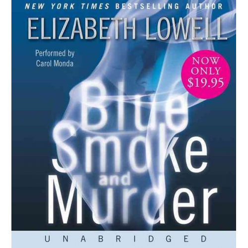 Elizabeth Lowell - Blue Smoke and Murder