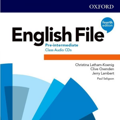 Christina Latham-Koenig Clive Oxenden Jerry Lambert - English File: Pre-Intermediate. Class CD