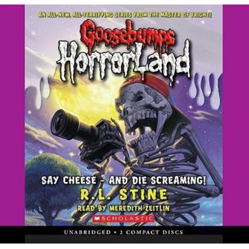 R. L. Stine - Say Cheese - And Die Screaming! (Goosebumps Horrorland #8)