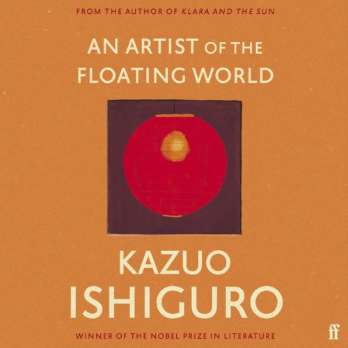 Kazuo Ishiguro - An Artist of the Floating World