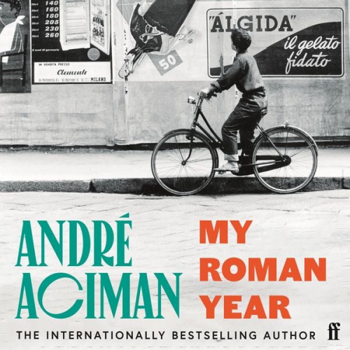 André Aciman - My Roman Year