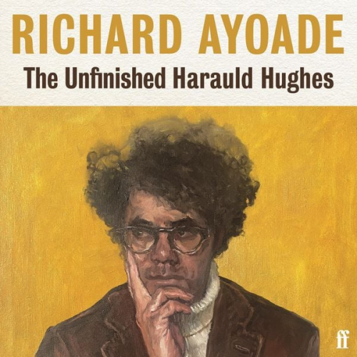 Richard Ayoade - The Unfinished Harauld Hughes