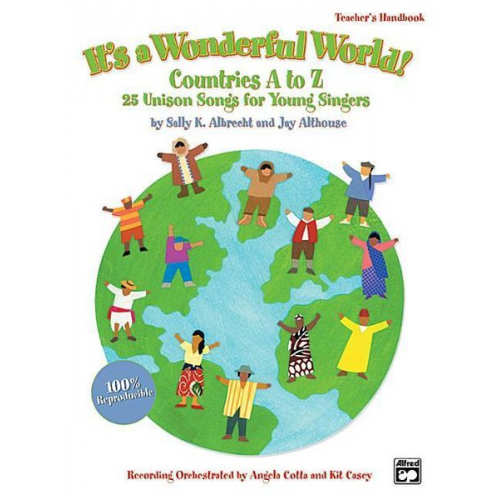 It's a Wonderful World (Countries A-Z): 25 Unison Songs for Young Singers (Soundtrax)