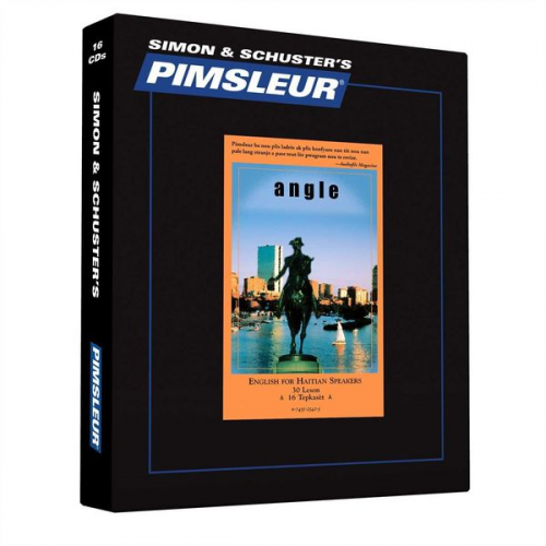 Pimsleur - Pimsleur English for Haitian Creole Speakers Level 1 CD, 1: Learn to Speak and Understand English for Haitian with Pimsleur Language Programs