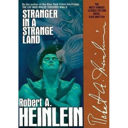 Robert A. Heinlein - Stranger in a Strange Land