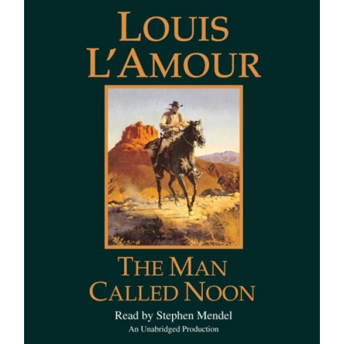 Louis LAmour - The Man Called Noon