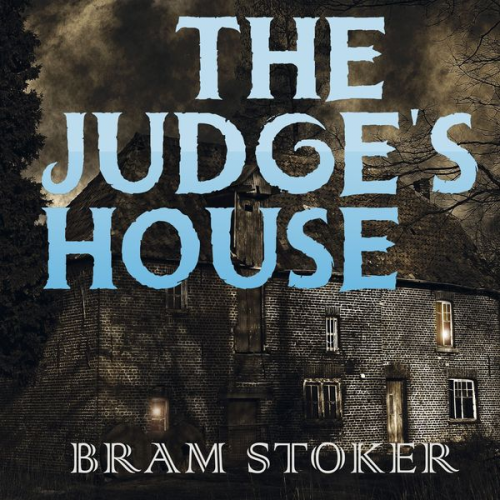 Bram Stoker - The Judge's House