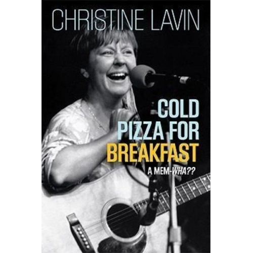 Christine Lavin - Cold Pizza for Breakfast: A Mem-Wha