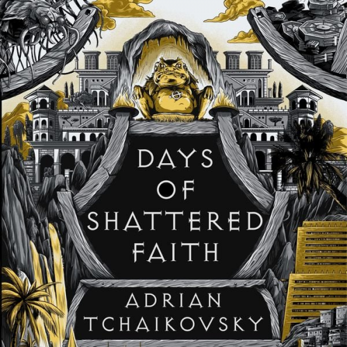 Adrian Tchaikovsky - Days of Shattered Faith