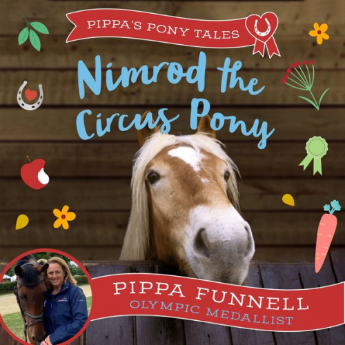 Pippa Funnell - Nimrod the Circus Pony