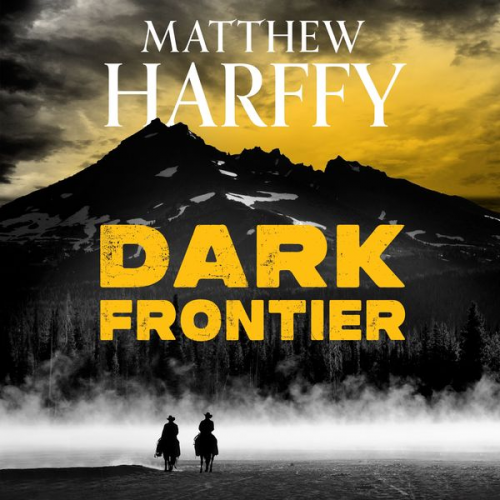 Matthew Harffy - Dark Frontier