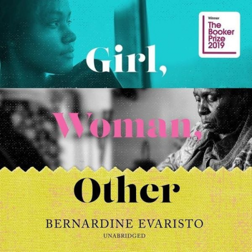 Bernardine Evaristo - Girl, Woman, Other