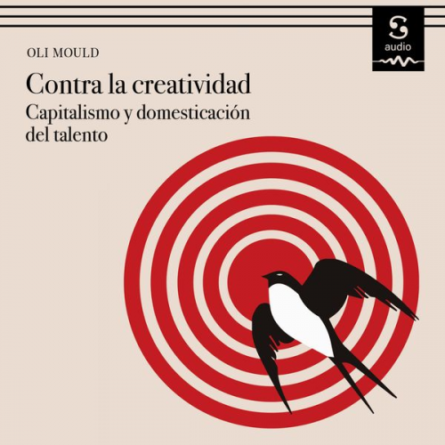 Oli Mould Pablo Hermida Lazcano (Translator) - Contra la creatividad