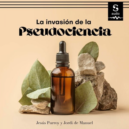 Jordi de Manuel Barrabín Jesús Purroy - La invasión de la pseudociencia