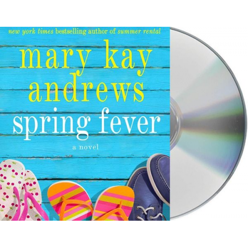 Mary Kay Andrews - Spring Fever