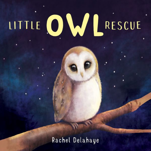 Rachel Delahaye - Little Owl Rescue