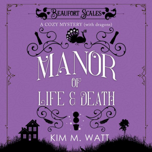 Kim M. Watt - Manor of Life and Death