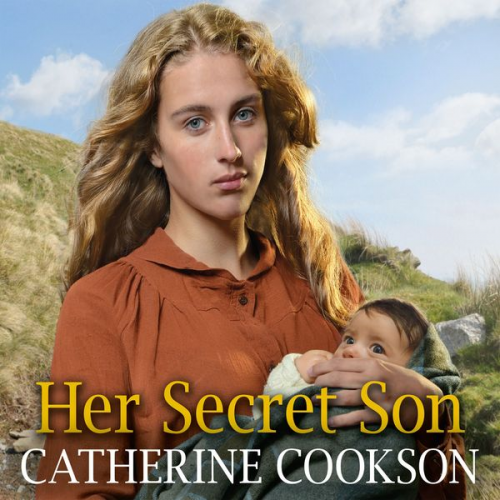 Catherine Cookson - Her Secret Son