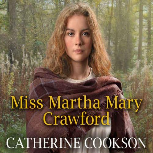 Catherine Cookson - Miss Martha Mary Crawford