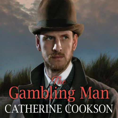 Catherine Cookson - Gambling Man, The