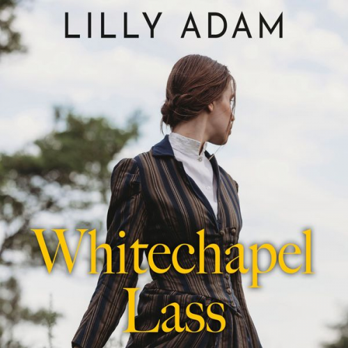 Lilly Adam - Whitechapel Lass