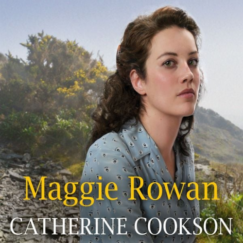 Catherine Cookson - Maggie Rowan