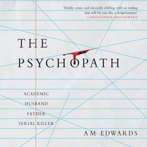 A.M. Edwards - The Psychopath