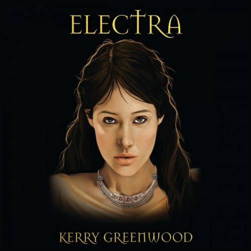 Kerry Greenwood - Electra