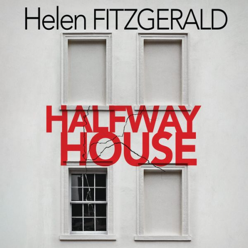 Helen FitzGerald - Halfway House