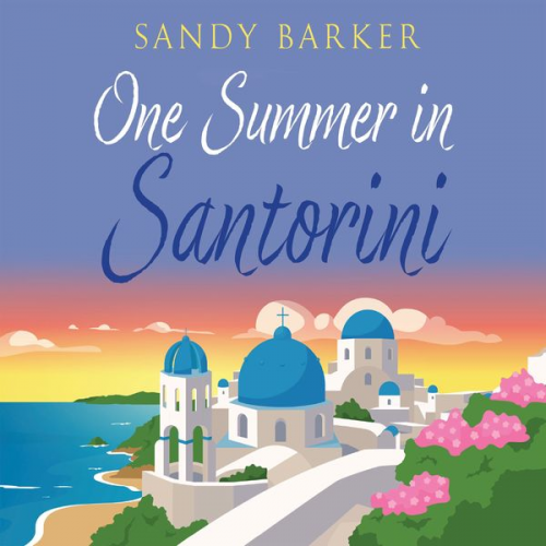 Sandy Barker - One Summer in Santorini