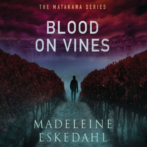 Madeleine Eskedahl - Blood on Vines