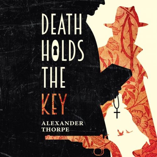 Alexander Thorpe - Death Holds the Key