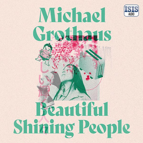 Michael Grothaus - Beautiful Shining People