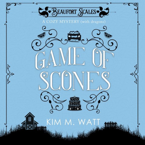 Kim M. Watt - Game of Scones