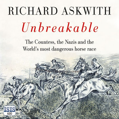 Richard Askwith - Unbreakable