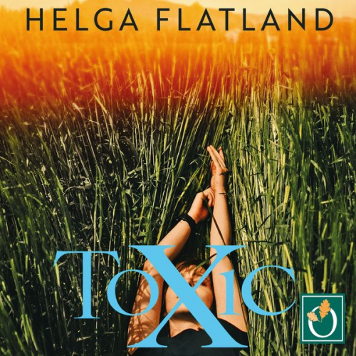 Helga Flatland - Toxic