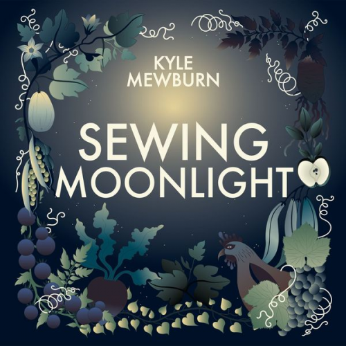 Kyle Mewburn - Sewing Moonlight