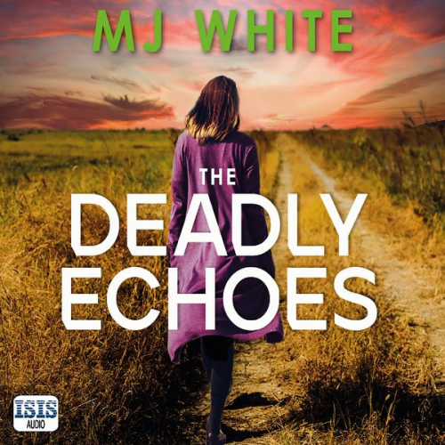 M.J. White - The Deadly Echoes