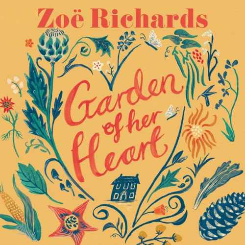 Zoë Richards - Garden of Her Heart