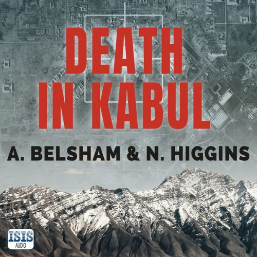 A. Belsham N. Higgins - Death in Kabul