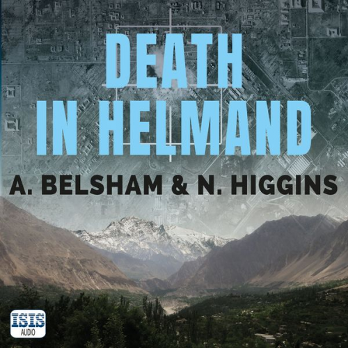 A. Belsham N. Higgins - Death in Helmand