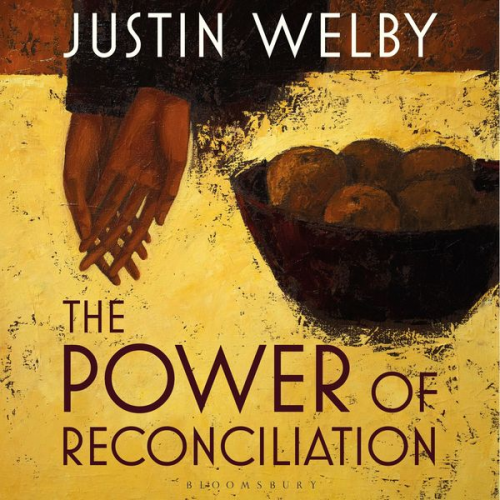 Justin Welby - The Power of Reconciliation